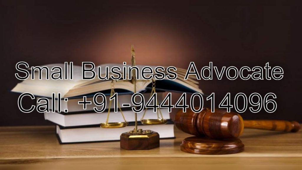 Small Business Advocate | Advocates in Chennai | Lawyers in Madras High Court | Supreme Court Attorneys in India