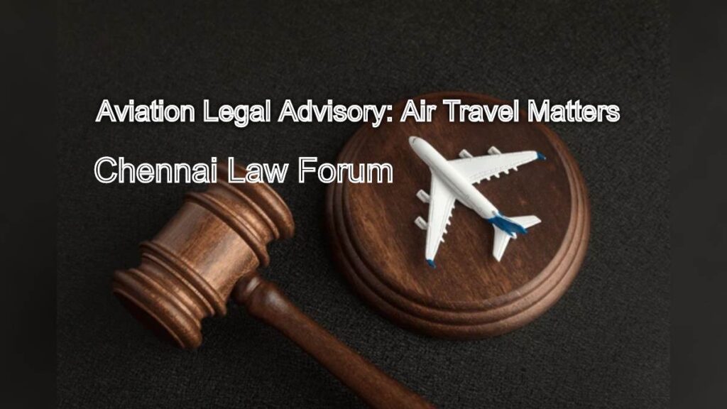 Aviation Legal Advisory: Trusted Guidance for Air Travel Matters