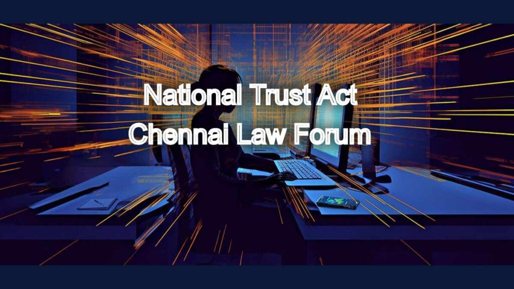 National Trust Act: Key Legal Provisions Every Family Should Know