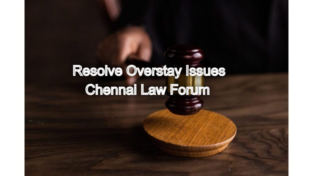 Resolve Overstay Issues: Trusted Legal Help for Exit Permits in India