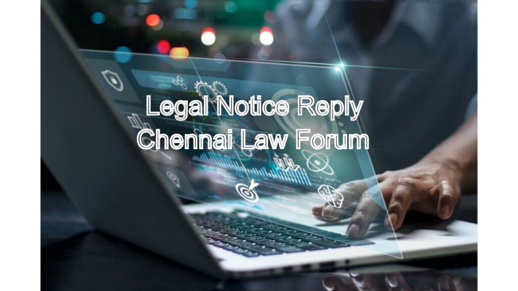 Legal Notice Reply: Expert Guidance for Timely and Accurate Responses
