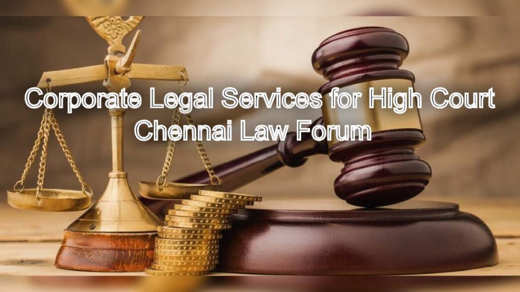 Corporate Legal Services for High Court: Top Law Expertise